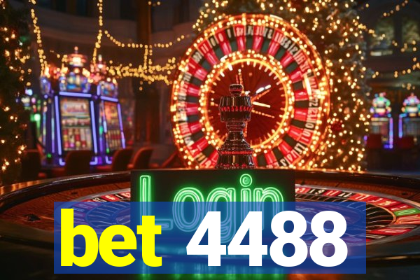 bet 4488